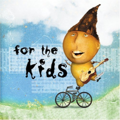 Thumbnail image for <em>For the Kids</em> – A Small for Big Music Review