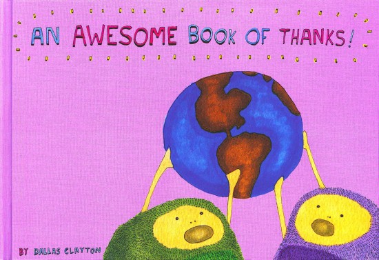 Dallas Clayton authors The Awesome Book of Thanks Children's Picture Book